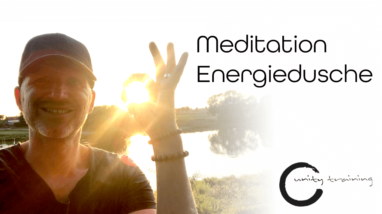 Meditation Energiedusche