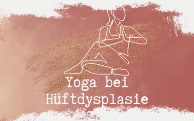 Yoga bei Hüftdysplasie